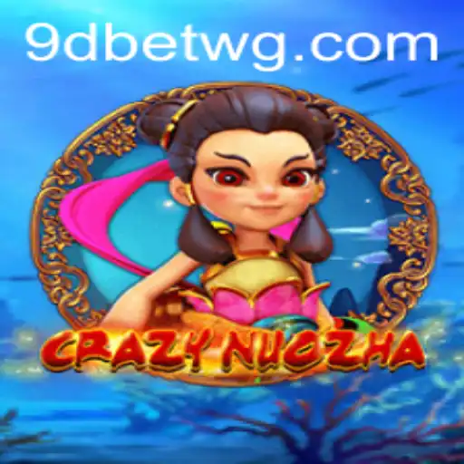 Explorando o Fascinante Mundo de CrazyNuoZha com 9dbet